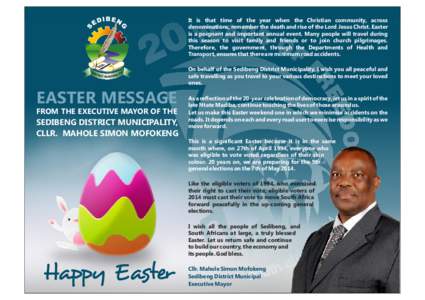 It is that time of the year when the Christian community, across denominations, remember the death and rise of the Lord Jesus Christ. Easter is a poignant and important annual event. Many people will travel during this s