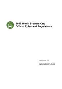 2017 WORLD BREWERS CUP RULES AND REGULATIONS