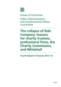 House of Commons Public Administration and Constitutional Affairs Committee  The collapse of Kids