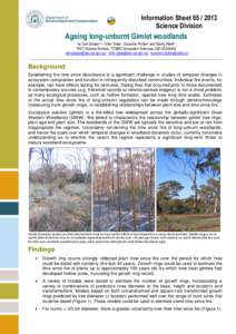 Information Sheet[removed]Science Division Ageing long-unburnt Gimlet woodlands by Carl Gosper1,2, Colin Yates1, Suzanne Prober2 and Georg Wiehl2 Science Division, 2CSIRO Ecosystem Sciences, ([removed]