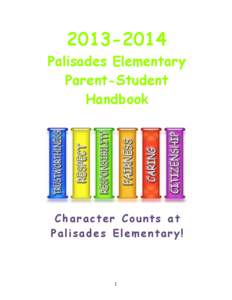 [removed]Palisades Elementary Parent-Student Handbook  Character Counts at