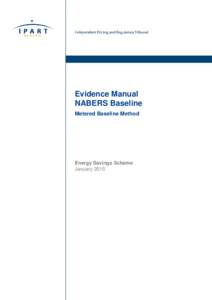 Evidence Manual NABERS Baseline Metered Baseline Method Energy Savings Scheme January 2015