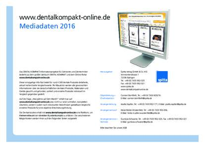 Mediadaten_dentalkompakt-online_Apr2016_Layout:27 Seite 1  www.dentalkompakt-online.de MediadatenDas DENTAL KOMPAKT-Informationsangebot für Zahnärzte und Zahntechniker