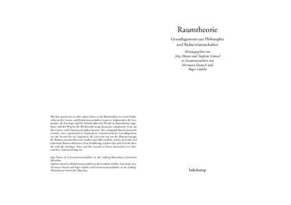 Raumtheorie Grundlagentexte aus Philosophie und Kulturwissenschaften Herausgegeben von Jörg Dünne und Stephan Günzel in Zusammenarbeit mit