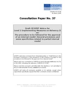 CEIOPS-CP[removed]March 2009 Consultation Paper No. 37  Draft CEIOPS’ Advice for