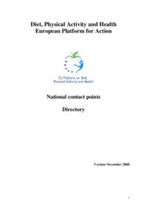 Diet, Physical Activity and Health European Platform for Action National contact points Directory