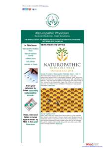 Having trouble viewing this email?C lick here.  Naturopathic Physician Natural Medicine. Real Solutions. THE NEWSLETTER OF THE AMERICAN ASSOCIATION OF NATUROPATHIC PHYSICIANS SEPTEMBER 2014, VOLUME 244