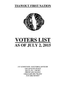 TSAWOUT FIRST NATION VOTERS LIST TO JULY 2, 2015 Last Name 1 2 3