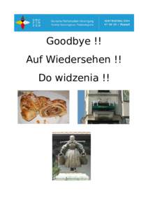 Goodbye !! Auf Wiedersehen !! Do widzenia !! 
