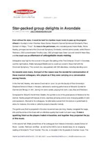 FEBRUARY 1, 2011  Star-packed group delights in Avondale BY JANELLE GELFAND • [removed] •  Even without the stars, it would be hard for chamber music lovers to pass up the program