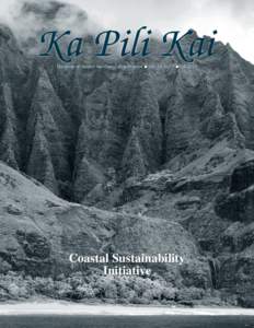 Ka Pili Kai University of Hawaiÿi Sea Grant College Program   Vol. 35, No. 3