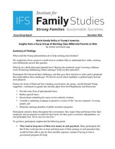 Focus	Group	Report December	2016	  Work-Family	Policy	in	Trump’s	America: