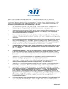 Criteria for Inclusion/Exclusion in the United Way[removed]Database and United Way[removed]Materials. Inclusion of an agency or organization or its individual programs or services does not imply endorsement by United Way 2-1