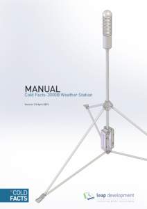 MANUAL Cold Facts-3000B Weather Station Version 1.5 April 2013 Content of the package