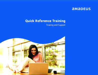 Quick Reference Training Trianing and Support INDEX TOPIC