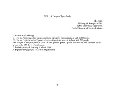 2008 U.S. Image of Japan Study May 2008 Ministry of Foreign Affairs Public Diplomacy Department Public Diplomacy Planning Division