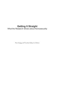 Getting It Straight  What the Research Shows about Homosexuality Peter Sprigg and Timothy Dailey, Co-Editors