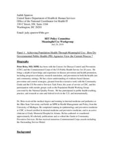 Judith Sparrow United States Department of Health & Human Services Office of the National Coordinator for Health IT 330 C Street, SW, Suite 1104 Washington, DC[removed]Email: [removed]