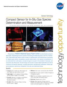 National Aeronautics and Space Administration  Compact Sensor for In-Situ Gas Species Determination and Measurement  Researchers at NASA’s