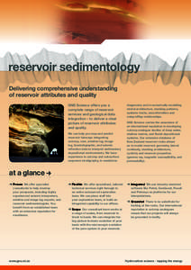 reservoir sedimentology Delivering comprehensive understanding of reservoir attributes and quality GNS Science offers you a complete range of reservoir services and geological data
