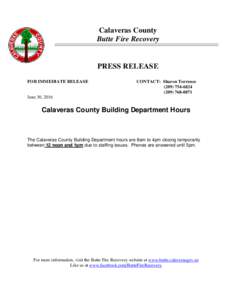 Calaveras County Butte Fire Recovery PRESS RELEASE FOR IMMEDIATE RELEASE