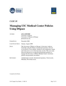 Academia / Knowledge / Publishing / Archival science / DSpace / Institutional repository / University of Illinois Medical Center / University of Illinois at Chicago / University of Illinois system / Open access / Association of Public and Land-Grant Universities / Committee on Institutional Cooperation