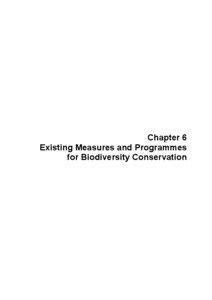 Chapter 6 Existing Measures and Programmes for Biodiversity Conservation