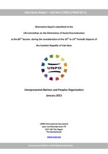 Member states of the Association of Southeast Asian Nations / Member states of the United Nations / Degar / Khmer Krom / Montagnard / Vietnam / Hmong people / Unrepresented Nations and Peoples Organization / Khmer people / Asia / Ethnic groups in Cambodia / Political geography