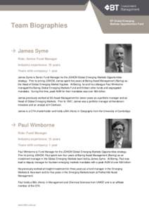 Team Biographies  BT Global Emerging Markets Opportunities Fund   James Syme