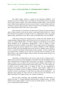 http://www.asmp.fr - Académie des Sciences morales et politiques.  DE LA «LANGUE DE BOIS» AU «POLITIQUEMENT CORRECT». par Gérald Antoine  Nos «chères études» parfois se vengent de trop fréquentes infidélités