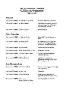 ORAL QUESTIONS TO THE COMMISSION ACP-EU JOINT PARLIAMENTARY ASSEMBLY Strasbourg (France), 17-19 March 2014 TOPICAL LIST Trade issues Oral question/COM/1