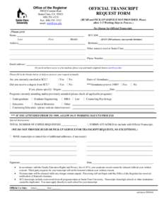 Office of the Registrar  OFFICIAL TRANSCRIPT REQUEST FORM  500 El Camino Real