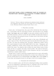 LECTURE NOTES 0 FOR CAMBRIDGE PART III COURSE ON “ELEMENTARY METHODS IN ANALYTIC NUMBER THEORY”, LENT 2015 ADAM J HARPER  Abstract. These are rough notes explaining some preliminary details, mostly practical arrangem