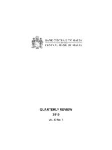 QUARTERLY REVIEW 2010 Vol. 43 No. 1 © Central Bank of Malta, 2010 Address