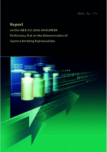 IAEA / AL[removed]Report on the IAEA-CU[removed]ALMERA Proficiency Test on the Determination of Gamma Emitting Radionuclides