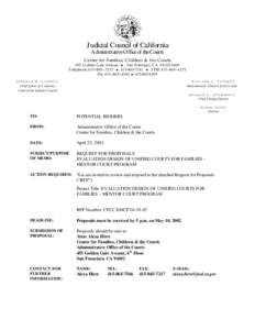 Judicial Council of California Administrative Office of the Courts Center for Families, Children & the Courts 455 Golden Gate Avenue u San Francisco, CA[removed]Telephone 415–865–7217 u[removed]u TDD 415–86