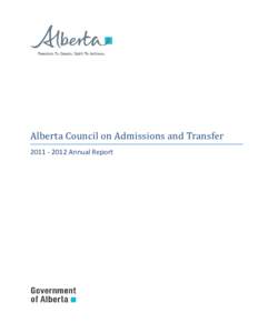 Alberta Council on Admissions and Transfer[removed]Annual Report Alberta Council on Admissions and Transfer 11th Floor, Commerce Place[removed]Street