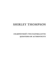 shirley thompson charpentier’s two pastoralette: questions of authenticity © Copyright 13 Shirley Thompson All rights reserved.