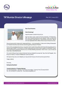 TAT Mumbai Director’s Message  May 2013, Issue 0513 Dear Travel Partners, Warm Greetings!