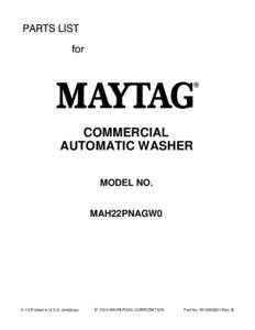 COMMERCIAL AUTOMATIC WASHER MODEL NO. MAH22PNAGW0  2−10 Printed in U.S.A. (drd)(bay)