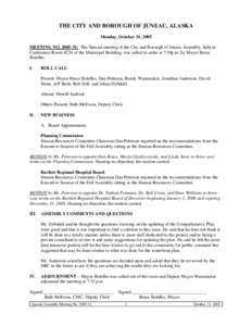 Juneau /  Alaska / Bartlett / Peterson / State governments of the United States / Assembly of the City and Borough of Juneau /  Alaska / Bruce Botelho / Botelho / Alaska