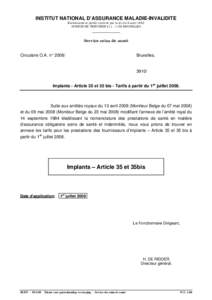INSTITUT NATIONAL D’ASSURANCE MALADIE-INVALIDITE Etablissement public institué par la loi du 9 août 1963 AVENUE DE TERVUREN[removed]BRUXELLES _____________ Service soins de santé
