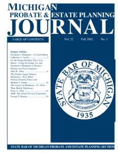MICHIGAN  PROBATE & ESTATE PLANNING JOURNAL TABLE OF CONTENTS