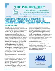 “The Partnership” CAYUGA COUNTY SAFE SCHOOLS/ HEALTHY STUDENTS PARTNERSHIP Key Findings from the Independent Evaluation January 2003