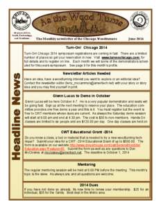 28 years of Art, Craft, Technology, and Tradition. The Monthly newsletter of the Chicago Woodturners