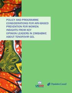 Policy and programme considerations for ARV-based prevention for women: insights from key opinion leaders in Zimbabwe about tenofovir gel