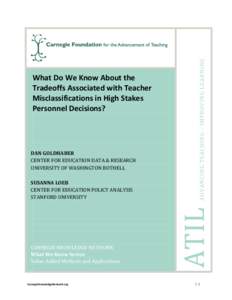 The Tipping Point: Understanding the Tradeoffs Associated with Teacher Misclassification in High Stakes Personnel Decisions