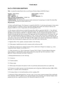 WERS[removed]DATA ITEM DESCRIPTION Title: Accident Prevention Plan for Recovered Chemical Warfare Materiel (RCWM) Projects Number: WERS[removed]Approval Date: [removed]