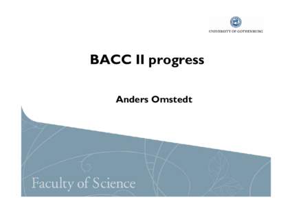 BACC II progress Anders Omstedt BALTEX-BACC-HELCOM assessment
