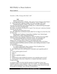 Bill O’Reilly vs. Bruce Andrews Bruce Andrews November 2, 2006; ‘Outrage of the Week’: 4’48” 0:00 [theme music intro]